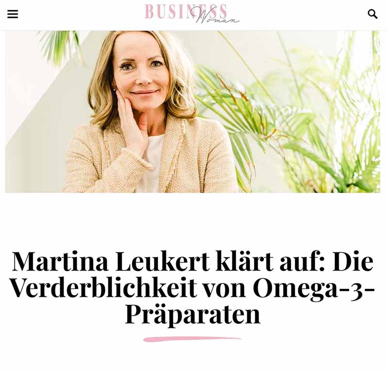 Martina Leukert klärt auf: Die Verderblichkeit von Omega-3-Präparaten